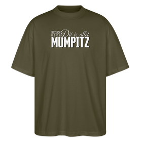 MUMPITZ-Oversized Unisex Bio T-Shirt-dunkel - Khaki