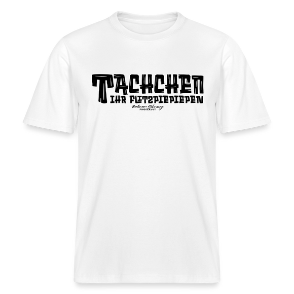 Berliner Begrüssung-TACHCHEN IHR FLITZPIEPEN- RELAXED FIT Unisex Organic T-Shirt - Weiß