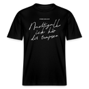 NACHTIGALL ICK HÖR DIR TRAPSEN- RELAXED FIT Unisex BIO T-Shirt - Schwarz