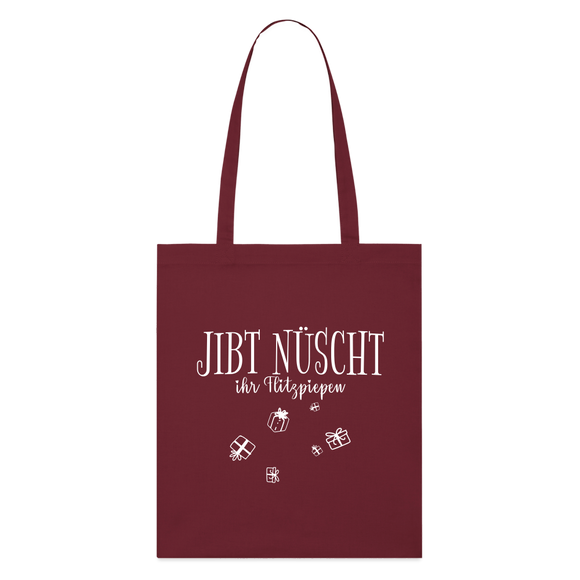 JIBT NÜSCHT IHR FLITZPIEPEN - Bio-Stoffbeutel - Burgunderrot