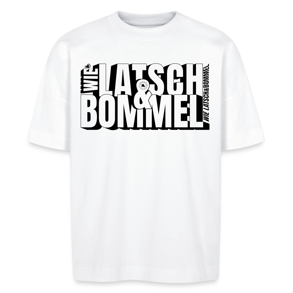 WIE LATSCH UND BOMMEL - Unisex Oversize Bio-T-Shirt - Weiß