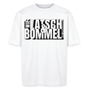 WIE LATSCH UND BOMMEL - Unisex Oversize Bio-T-Shirt - Weiß