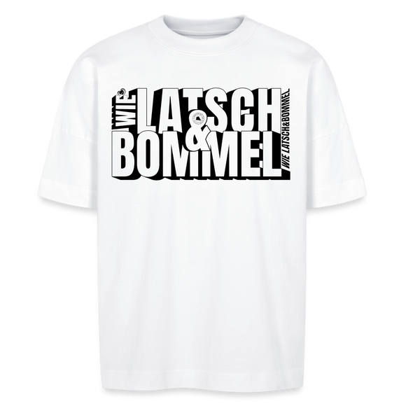 WIE LATSCH UND BOMMEL - Unisex Oversize Bio-T-Shirt - Weiß