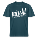 Berlin Shirt-NÜSCHT FÜR SCHWACHE NERVEN- RELAXED FIT Unisex Organic T-Shirt - Dunkles Petrol