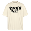 KIEKSTN SO?-Oversized Unisex Bio T-Shirt mit Berliner Schnauze - Natur