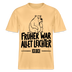 FRÜHER WAR ALLET LEICHTER-ICK OOCH-RELAXED FIT Unisex Organic T-Shirt - Hellgelb