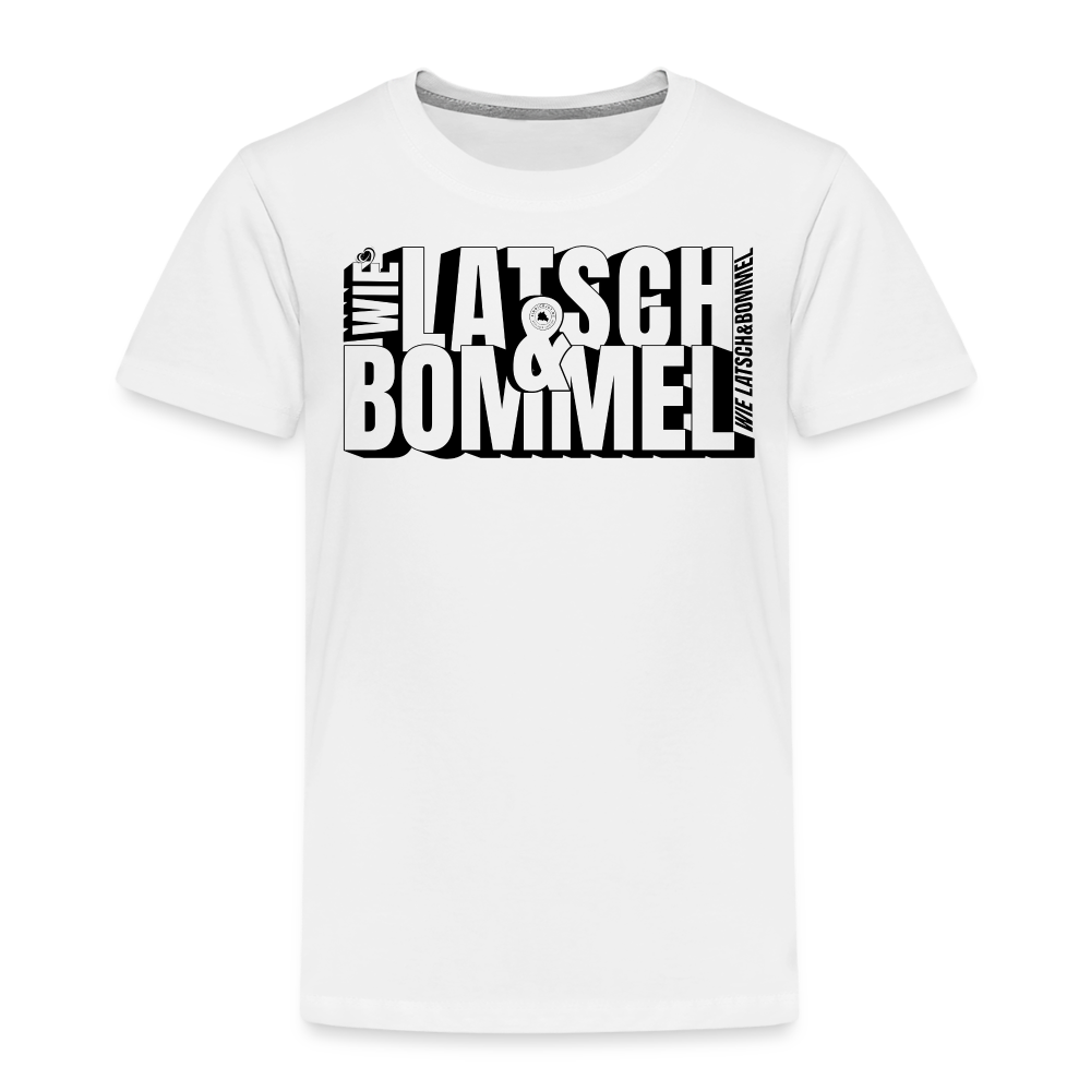 WIE LATSCH UND BOMMEL - Kinder Premium T-Shirt - Weiß