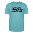 ICK HAB DIE FAXEN DICKE-Unisex T-Shirt mit Berliner Schnauze - Pastelltürkis