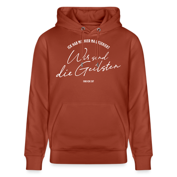 WIR SIND DIE GEILSTEN-Berlin26-Unisex Bio-Hoodie - Terrakotta