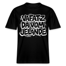 Berliner Spruch-VAFATZ DA VOM JELÄNDE- RELAXED FIT Unisex Bio T-Shirt - Schwarz