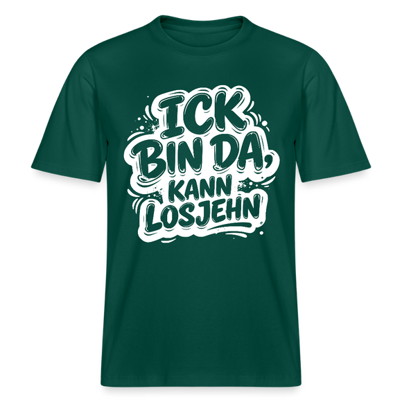 ICK BIN DA, KANN LOSJEHN-RELAXED FIT Unisex BIO T-Shirt mit Berliner Schnauze - Forest