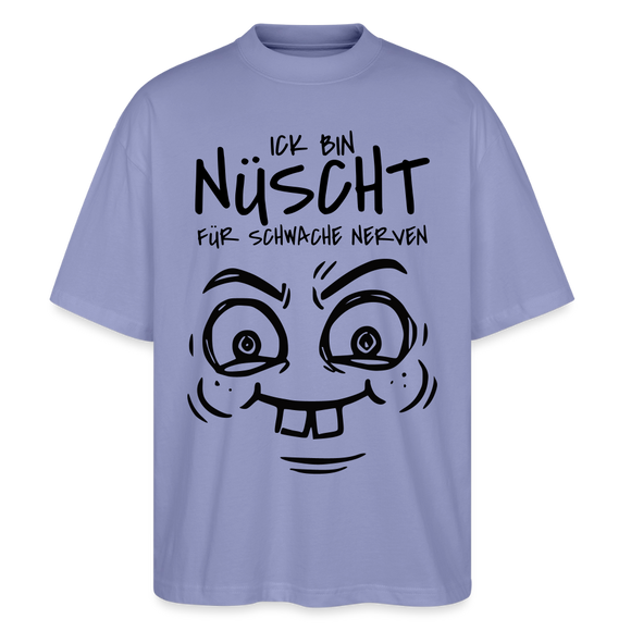 NÜSCHT FÜR SCHWACHE NERVEN-Oversized Unisex Bio T-Shirt mit Berliner Schnauze - Violett