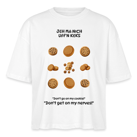 JEH MA NICH UFFN KEKS-Frauen Boxy Bio-T-Shirt - Weiß