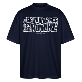 Berliner Spruch-ICK WUNDER MIR-Oversized Unisex Bio T-Shirt - Navy
