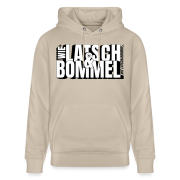 WIE LATSCH UND BOMMEL - Unisex Bio-Hoodie - Beige