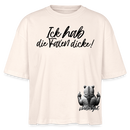 ICK HAB DIE FAXEN DICKE!-Frauen Boxy Bio-T-Shirt - Weißgrau