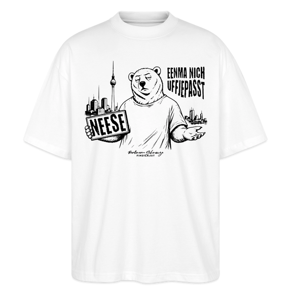 Berlin Souvenir mit Spruch-NEESE-Oversized Unisex Bio T-Shirt - Weiß