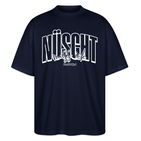 NÜSCHT MUSS ICK 2025-Oversized Unisex Bio T-Shirt - Navy