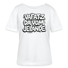 Berliner Spruch-VAFATZ DA VOM JELÄNDE-Rundhals Frauen Bio-T-Shirt-hell - Weiß