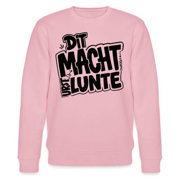 lustiger Berliner Spruch-DIT MACHT URST LUNTE-Unisex Bio-Sweatshirt - Hellrosa