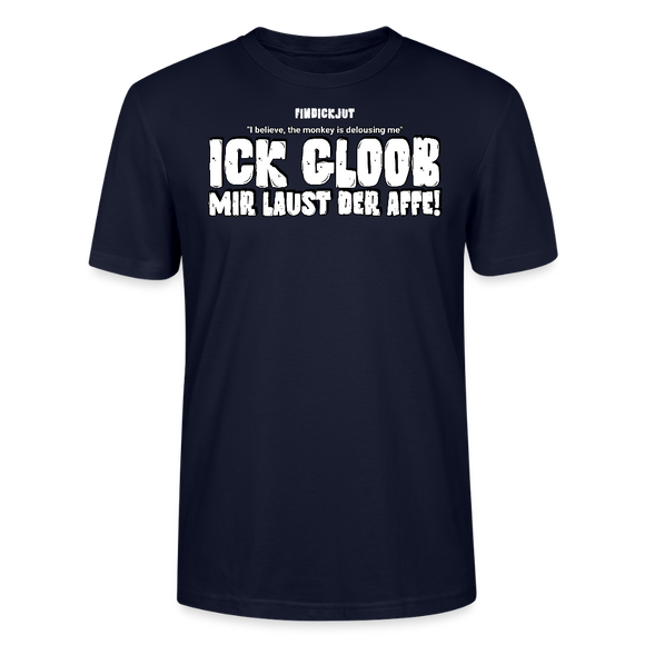 ICK GLOOB MIR LAUST DER AFFE-Unisex T-Shirt BIO II - Navy