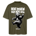 ICK MACH WAT ICK WILL-Oversized Unisex Bio T-Shirt III - Khaki