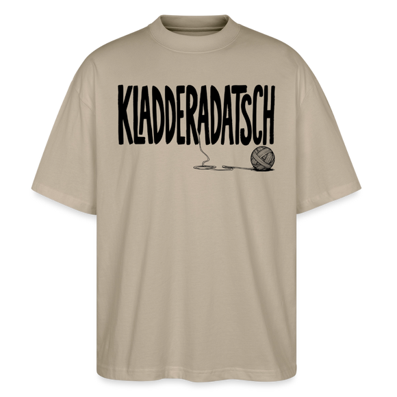 Chaos Shirt-KLADDERADATSCH-Oversized Unisex Bio T-Shirt - Steingrau