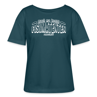 Berliner Spruch-FISIMATENTEN-Rundhals Frauen Bio-T-Shirt - Dunkles Petrol