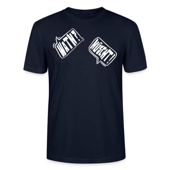 WATN?NÜSCHT!- Unisex BIO T-Shirt - Navy