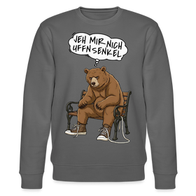 Berliner Bär und Spruch-JEH MIR NICH UFFN SENKEL-Unisex Bio-Sweatshirt - Anthrazit