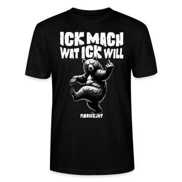 ICK MACH WAT ICK WILL-Unisex T-Shirt BIO IV - Schwarz