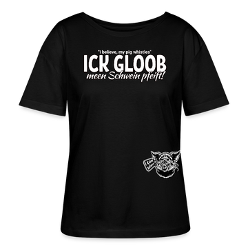 ICK GLOOB MEEN SCHWEIN PFEIFT-Rundhals Frauen Bio-T-Shirt - Schwarz