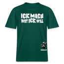 ICK MACH WAT ICK WILL- Relaxed Fit Unisex Bio-T-Shirt - Forest