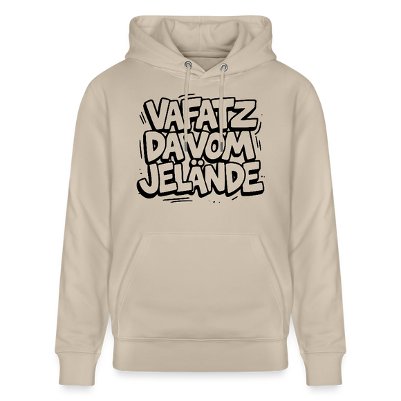 Berliner Kultspruch-VAFATZ DA VOM JELÄNDE-Unisex Bio-Hoodie - Beige