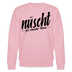 NÜSCHT FÜR SCHWACHE NERVEN-Unisex Bio-Sweatshirt mit Berliner Schnauze - Hellrosa