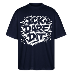 ICK DARF DIT-Oversized Unisex Bio T-Shirt mit Berliner Schnauze Spruch - Navy