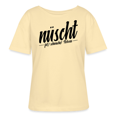 Berlin Shirt-NÜSCHT FÜR SCHWACHE NERVEN-Rundhals Frauen Bio-T-Shirt - Creme