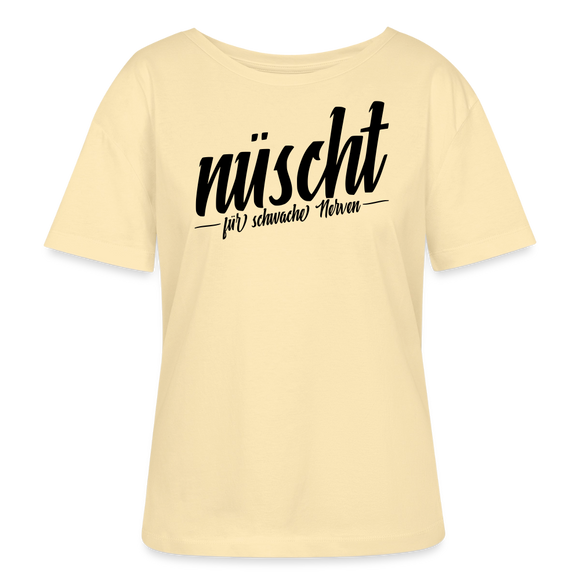Berlin Shirt-NÜSCHT FÜR SCHWACHE NERVEN-Rundhals Frauen Bio-T-Shirt - Creme