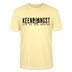 KEENE ANGST ICK TU SIE NÜSCHT - Unisex T-Shirt BIO - Creme