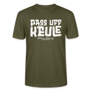 Berliner Spruch-PASS UFF KEULE-Unisex T-Shirt mit Berliner Schnauze - Khaki