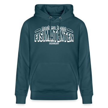 Berliner Spruch-FISIMATENTEN-Unisex Bio-Hoodie II - Dunkles Petrol