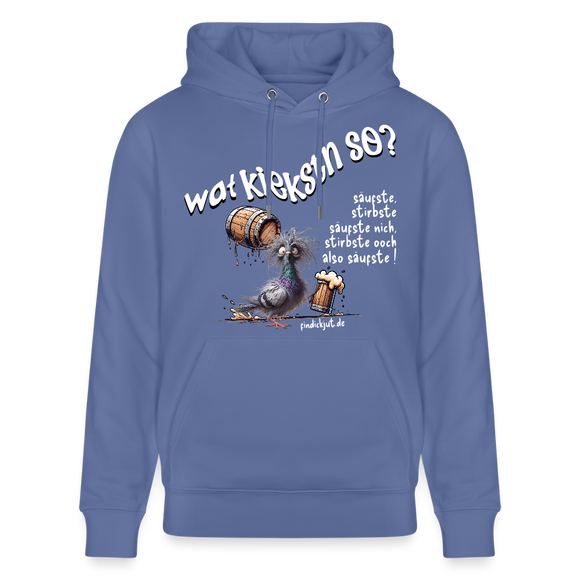 WAT KIEKSTN SO?-Unisex Bio-Hoodie II - Blau