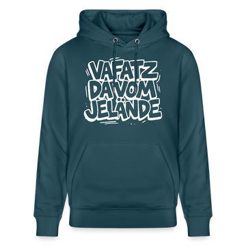 Berliner Kultspruch-VAFATZ DA VOM JELÄNDE-Unisex Bio-Hoodie - Dunkles Petrol