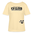 ICK GLOOB MEEN SCHWEIN PFEIFT-Rundhals Frauen Bio-T-Shirt - Creme