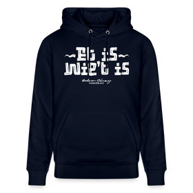 Berliner Gelassenheit-ET IS WIE'T IS-Unisex Bio-Hoodie - Navy