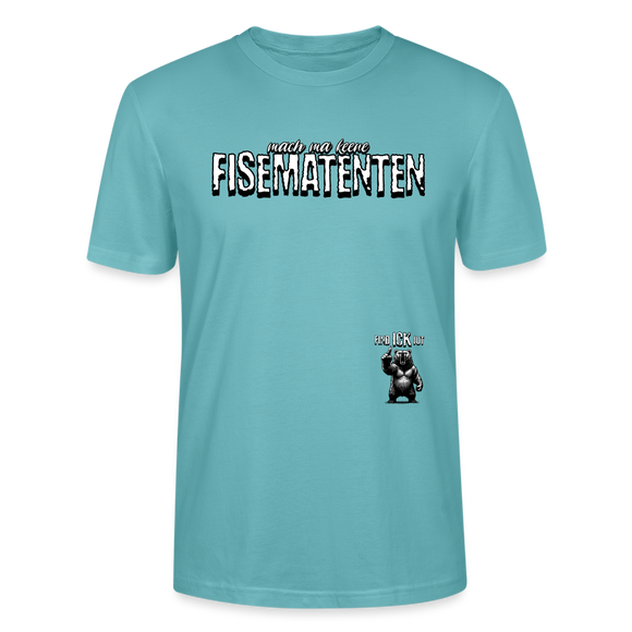 FISEMATENTEN-Unisex T-Shirt BIO - Pastelltürkis
