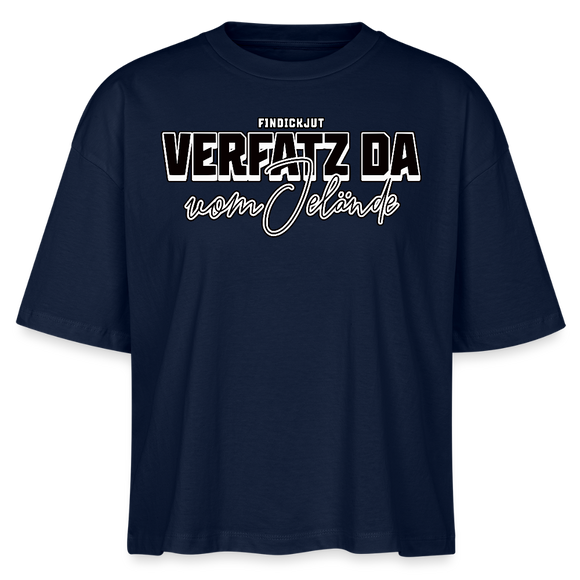 Boxy T-Shirt für Damen mit Berliner Spruch „Verfatz da vom Jelände“ im großen Schriftzug- Navy