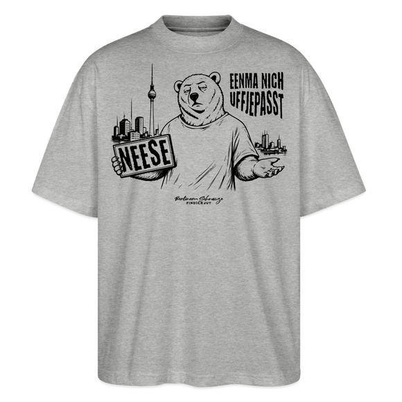 Berlin Souvenir mit Spruch-NEESE-Oversized Unisex Bio T-Shirt - Grau meliert