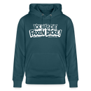 ICK HAB DIE FAXEN DICKE-Unisex Bio-Hoodie mit Berliner Schnauze - Dunkles Petrol