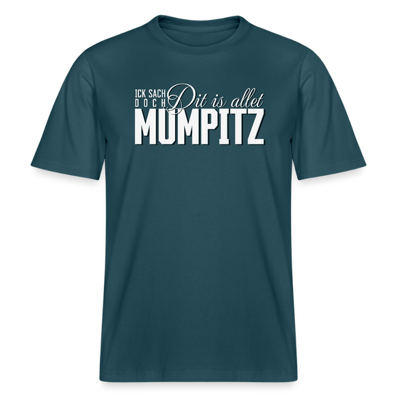MUMPITZ-Relaxed Fit Unisex Bio-T-Shirt-dunkel - Dunkles Petrol